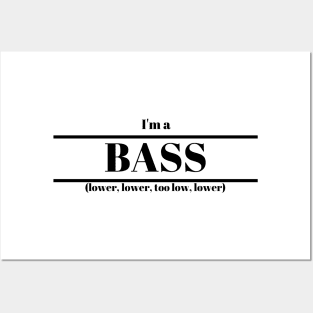 I'm a Bass Slogan Design Posters and Art